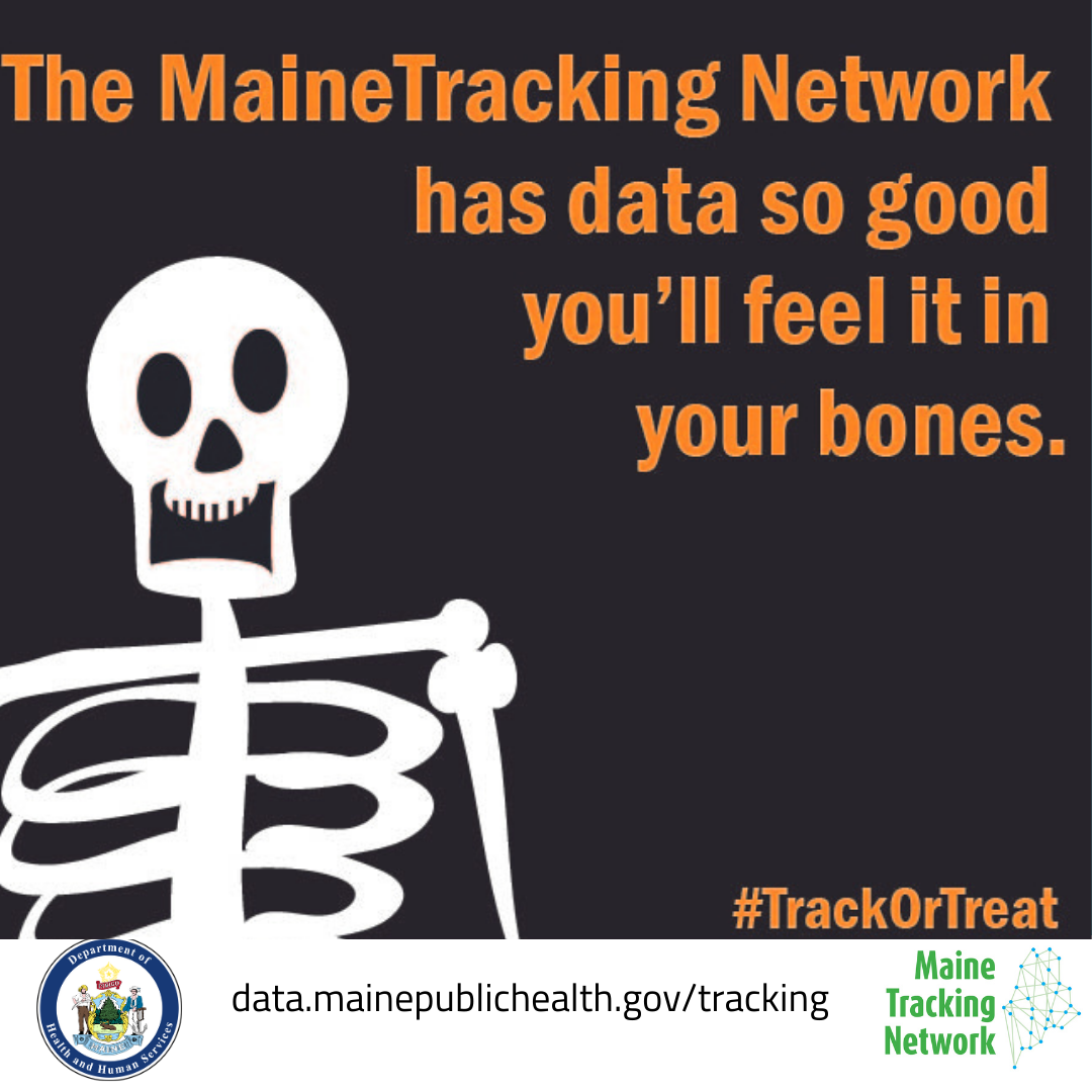 The Maine Tracking Network has data so good you feel it in your bones with a picture of a skeleton